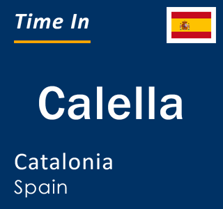 Current local time in Calella, Catalonia, Spain