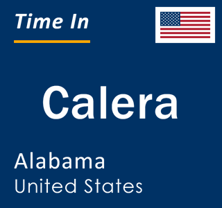 Current local time in Calera, Alabama, United States