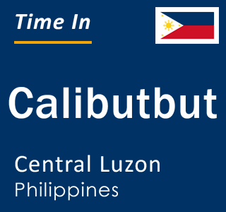 Current local time in Calibutbut, Central Luzon, Philippines