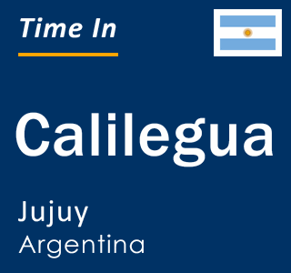 Current local time in Calilegua, Jujuy, Argentina
