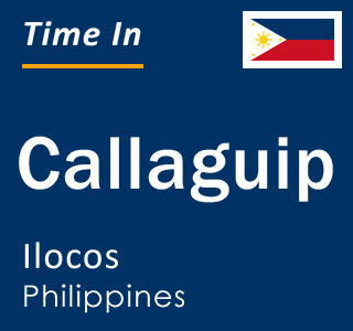 Current local time in Callaguip, Ilocos, Philippines