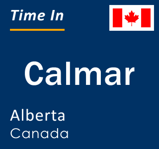 Current local time in Calmar, Alberta, Canada