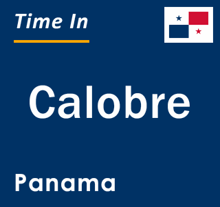 Current local time in Calobre, Panama