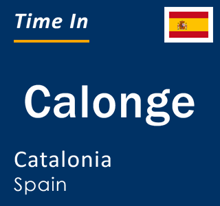 Current local time in Calonge, Catalonia, Spain