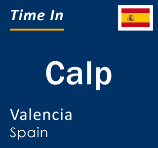 Current local time in Calp, Valencia, Spain