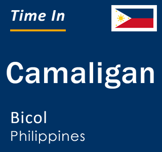 Current local time in Camaligan, Bicol, Philippines