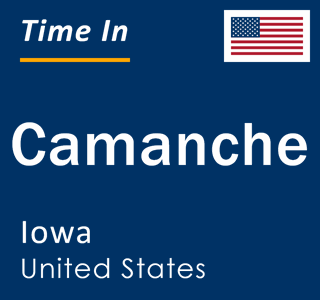 Current local time in Camanche, Iowa, United States