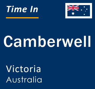 Current local time in Camberwell, Victoria, Australia