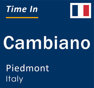 Current local time in Cambiano, Piedmont, Italy