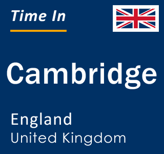 Current local time in Cambridge, England, United Kingdom
