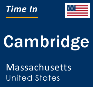 Current time in Cambridge, Massachusetts, United States