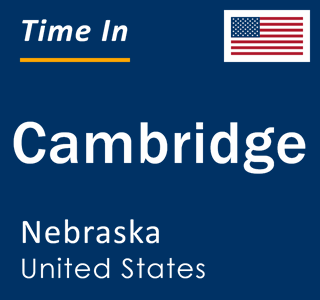 Current local time in Cambridge, Nebraska, United States