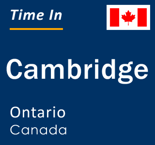 Current local time in Cambridge, Ontario, Canada