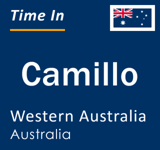 Current local time in Camillo, Western Australia, Australia