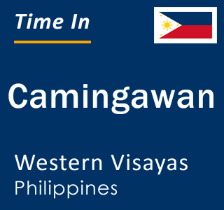 Current local time in Camingawan, Western Visayas, Philippines