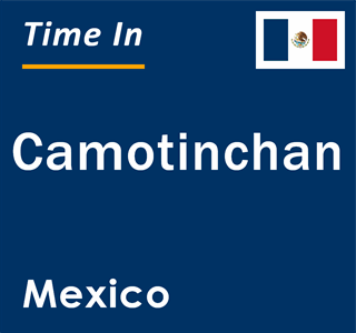 Current local time in Camotinchan, Mexico