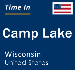 Current local time in Camp Lake, Wisconsin, United States