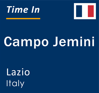 Current local time in Campo Jemini, Lazio, Italy