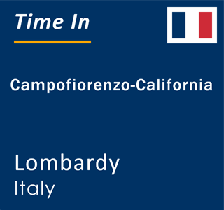 Current local time in Campofiorenzo-California, Lombardy, Italy