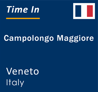 Current local time in Campolongo Maggiore, Veneto, Italy