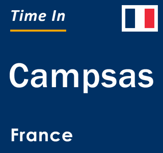 Current local time in Campsas, France