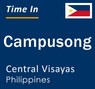 Current local time in Campusong, Central Visayas, Philippines