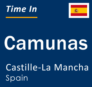 Current local time in Camunas, Castille-La Mancha, Spain