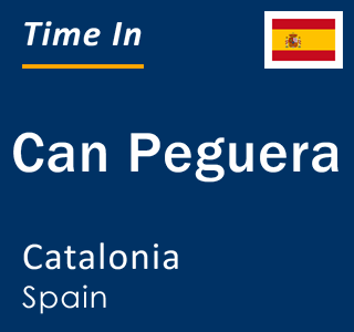 Current local time in Can Peguera, Catalonia, Spain