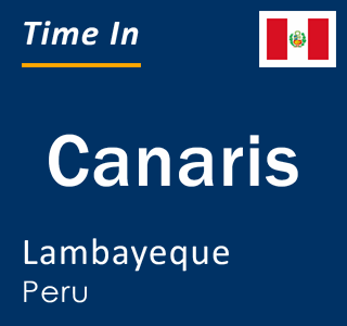 Current local time in Canaris, Lambayeque, Peru