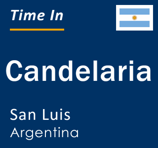 Current local time in Candelaria, San Luis, Argentina