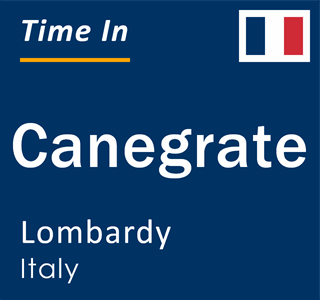 Current local time in Canegrate, Lombardy, Italy