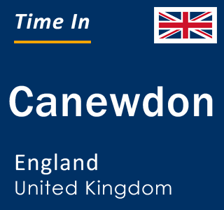 Current local time in Canewdon, England, United Kingdom