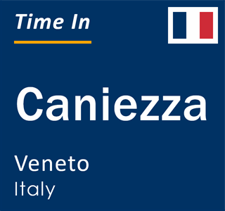 Current local time in Caniezza, Veneto, Italy