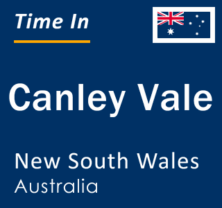 Current local time in Canley Vale, New South Wales, Australia