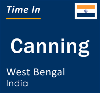 Current local time in Canning, West Bengal, India