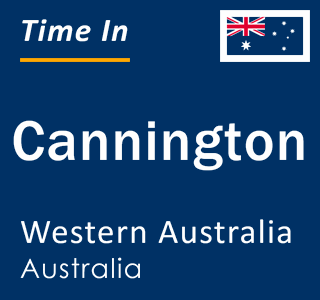 Current local time in Cannington, Western Australia, Australia