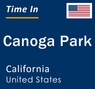 Current local time in Canoga Park, California, United States