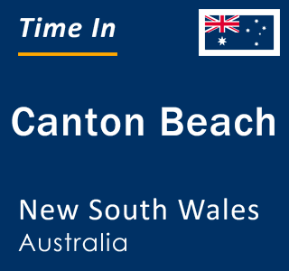 Current local time in Canton Beach, New South Wales, Australia