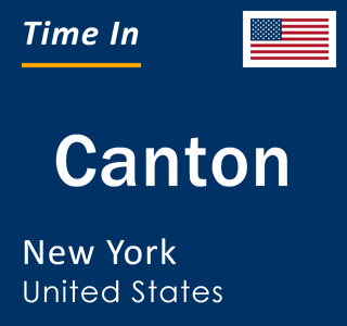 Current local time in Canton, New York, United States