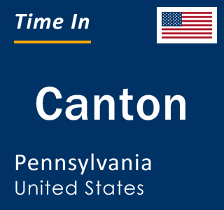 Current local time in Canton, Pennsylvania, United States