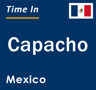 Current local time in Capacho, Mexico