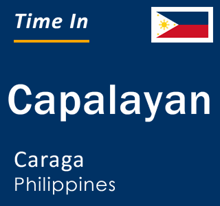 Current local time in Capalayan, Caraga, Philippines