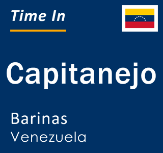 Current local time in Capitanejo, Barinas, Venezuela