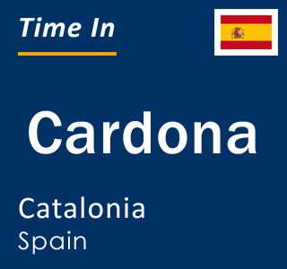 Current local time in Cardona, Catalonia, Spain