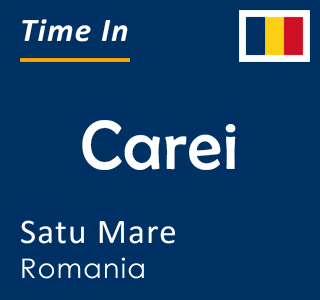 Current time in Carei, Satu Mare, Romania