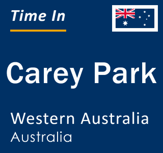 Current local time in Carey Park, Western Australia, Australia