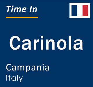 Current local time in Carinola, Campania, Italy