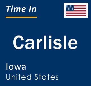 Current local time in Carlisle, Iowa, United States