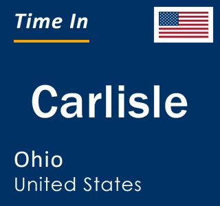 Current local time in Carlisle, Ohio, United States