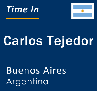 Current local time in Carlos Tejedor, Buenos Aires, Argentina